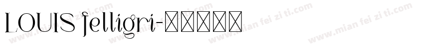 LOUIS felligri字体转换